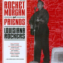 Morgan, Rocket & Friends - Louisiana Rockers