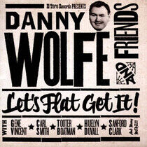 Wolfe, Danny - Let's Flat Get It!