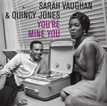Vaughan, Sarah & Quincy J - You're Mine You -Ltd/Hq-
