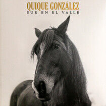 Gonzalez, Quique - Sur En El Valle -Lp+CD-