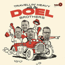 Doel Brothers - Travellin'.. -Lp+CD-