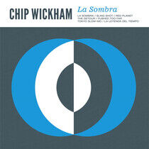 Wickham, Chip - La Sombra
