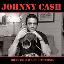 Cash, Johnny - Louisiana Hayride..