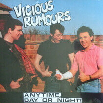 Vicious Rumours - Anytime, Day or Night