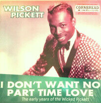 Pickett, Wilson - I Don't Want No Part..
