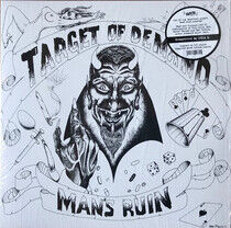 Target of Demand - Man's Ruin -Ltd-
