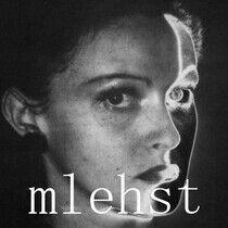 Mlehst - There Are No Rules Only..
