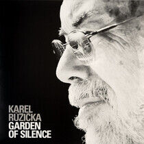 Ruzicka, Karel - Garden of Silence