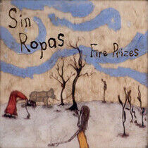 Sin Ropas - Fire Prizes
