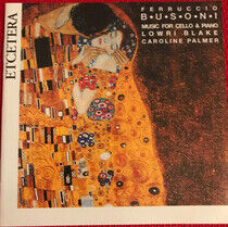 Busoni, F. - Music For Cello & Piano