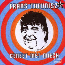 Theunisz, Frans - Geneet Met Mich