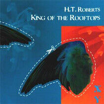 Roberts, H.T. - King of the Rooftops