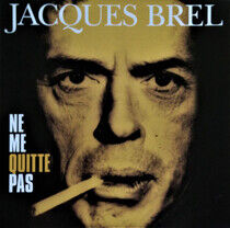 Brel, Jacques - Ne Me Quitte Pas