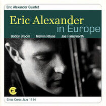 Alexander, Eric - In Europe