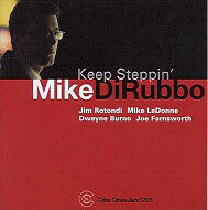 Dirubbo, Mike -Quintet- - Keep Steppin'
