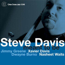 Davis, Steve - Meant To Be