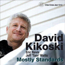 Kikoski, David - Mostly Standards
