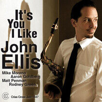 Ellis, John - It's You I Like