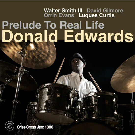 Edwards, Donald - Prelude To Real Life