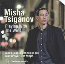 Tsiganov, Misha - Playing With the Wind