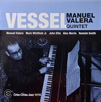 Valera, Manuel -Quintet- - Vessel