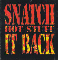 Snatch It Back - Hot Stuff
