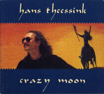 Theessink, Hans - Crazy Moon