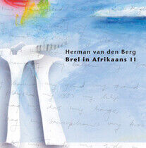 Berg, Herman Van Den - Sing Brel In Afrikaans Ii