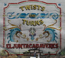 El Juntacadaveres - Twists and Turns