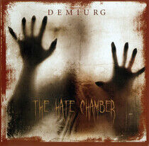 Demiurg - Hate Chamber