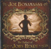 Bonamassa, Joe - Ballad of John Henry..
