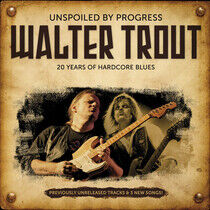 Trout, Walter - Unspoiled By Progress