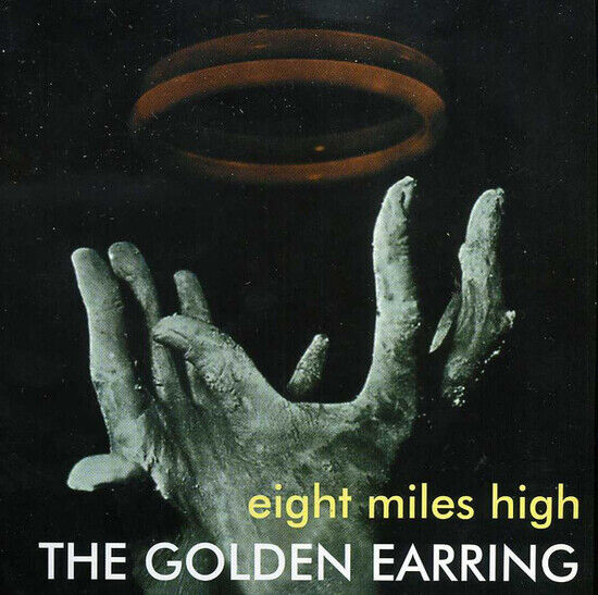 Golden Earring - Eight Miles High -Remast-