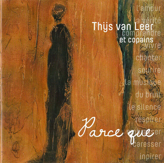 Leer, Thijs Van - Parce Que