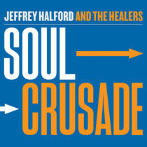 Halford, Jeffrey & the He - Soul Crusade