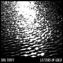 Tuffy, Dan - Letters of Gold