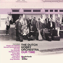 Dutch Hobbey Orchestra - Our Time