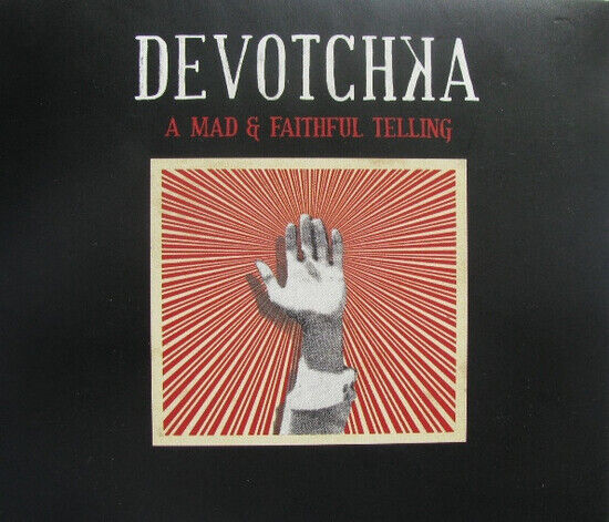 Devotchka - A Mad and Faithful..