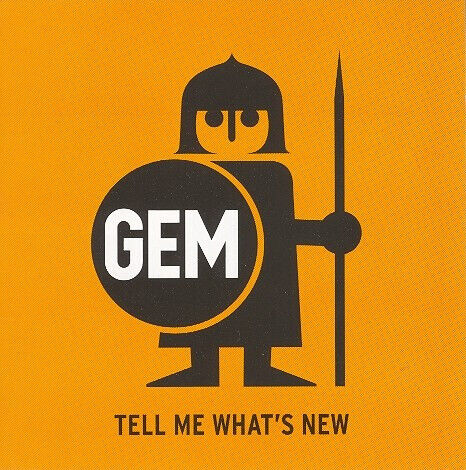 Gem - Tell Me What\'s New