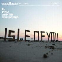 El Pino & the Volunteers - Isle of You
