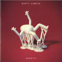Happy Camper - Gravity