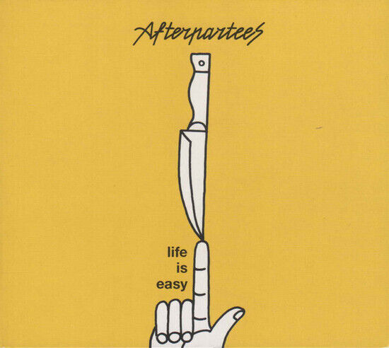Afterpartees - Life is Easy