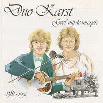 Duo Karst - Geef Mij De Muziek