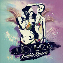 Rivera, Robbie - Juicy Ibiza 2014