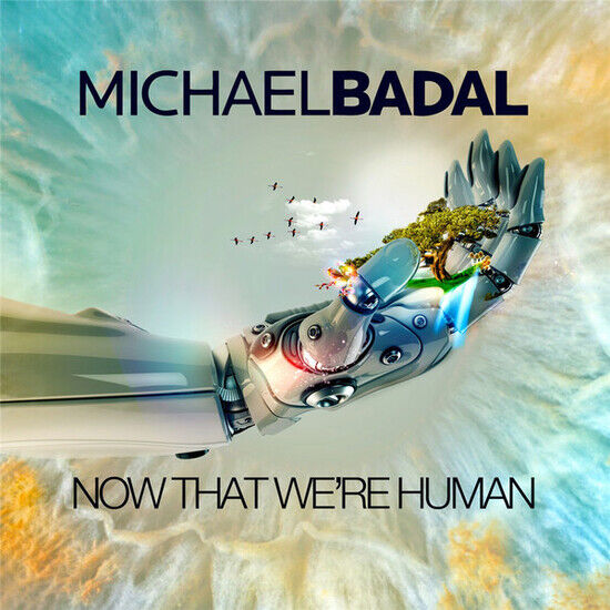 Badal, Michael - Now That We\'re Human