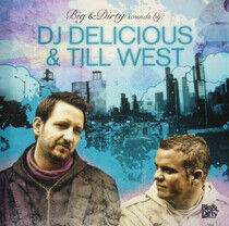 DJ Delicious & Till West - Big & Dirty Sounds -32tr-