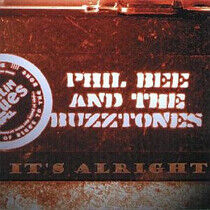 Bee, Phil -& Buzztones- - It's Alright