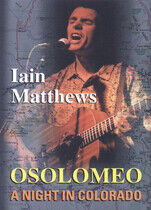 Matthews, Iain - Osolomeo - a Night In