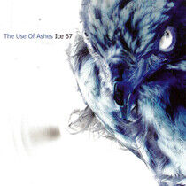 Use of Ashes - Ice 67
