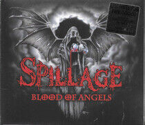 Spillage - Blood of Angels